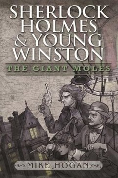 Cover Sherlock Holmes and Young Winston - The Giant Moles (eBook, PDF)