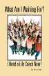 What Am I Waiting For? - Bild 1