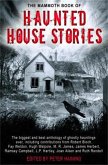 The Mammoth Book of Haunted House Stories (eBook, ePUB)