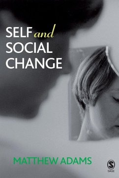 Self and Social Change (eBook, PDF) - Adams, Matthew