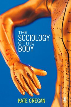 The Sociology of the Body (eBook, PDF) - Cregan, Kate