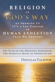 Religion Is God's Way of Showing Us It's a Lot Earlier in Human Evolution Than We Thought