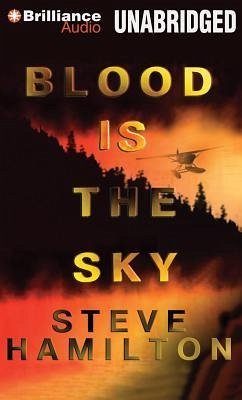 Blood Is the Sky - Hamilton, Steve