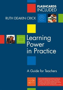 Learning Power in Practice (eBook, PDF) - Deakin Crick, Ruth