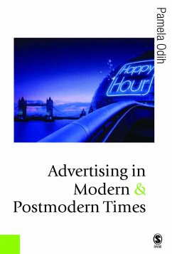 Advertising in Modern and Postmodern Times (eBook, PDF) - Odih, Pamela