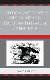 Political Antislavery Discourse and American Literature of the 1850s (eBook, ePUB)