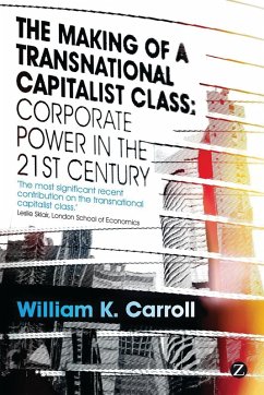The Making of a Transnational Capitalist Class (eBook, ePUB) - Carroll, William K.