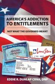 America's Addiction to Entitlements (eBook, ePUB)