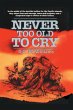 Never Too Old To Cry - Bild 1