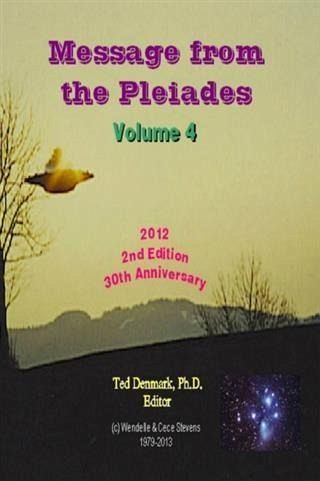 Message from the Pleiades, Volume 4, 2nd Edition (eBook, ePUB) Message from the Pleiades, Volume 4, 2nd Edition (eBook, ePUB)