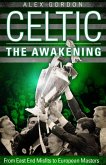 Celtic: The Awakening (eBook, ePUB) Celtic: The Awakening (eBook, ePUB)