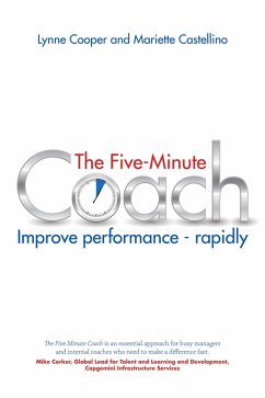 The Five Minute Coach (eBook, ePUB) - Cooper, Lynne; Castellino, Mariette
