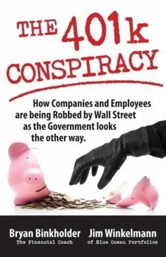 401k Conspiracy (eBook, ePUB) - Binkholder, Bryan