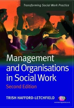 Management and Organisations in Social Work (eBook, PDF) - Hafford-Letchfield, Trish