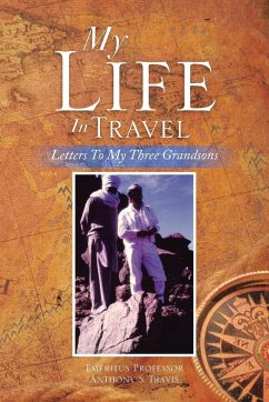 My Life in Travel - Travis, Anthony S.