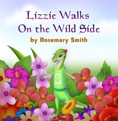 Lizard Tales: Lizzie Walks on the Wild Side (eBook, ePUB) - Rosemary Smith