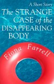 The Strange Case of the Disappearing Body (eBook, ePUB)