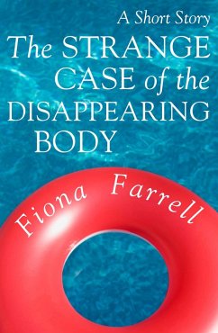 The Strange Case of the Disappearing Body (eBook, ePUB) - Farrell, Fiona