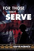 For Those They Serve (eBook, ePUB)