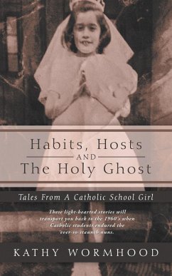 Habits, Hosts and the Holy Ghost - Wormhood, Kathy