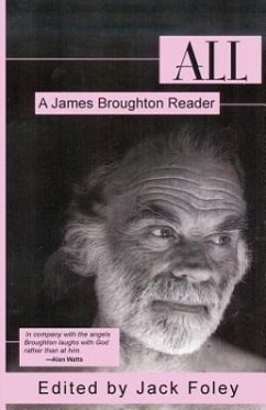 All: A James Broughton Reader - Broughton, James