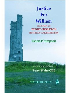 Justice for William (eBook, PDF) - Simpson, Helen P; Waite, Terry