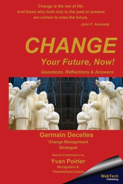 Change Your Future, Now! - Decelles, Germain