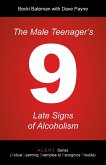 The Male Teenager's 9 Late Signs of Alcoholism