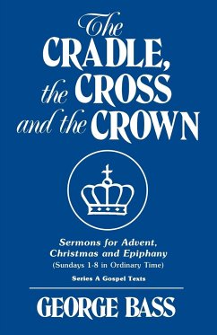 The Cradle, the Cross and the Crown - Bass, George