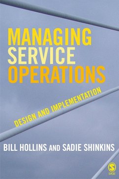 Managing Service Operations (eBook, PDF) - Hollins, William J; Shinkins, Sadie