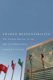 Shared Responsibility: The United Nations in the Age of Globalization