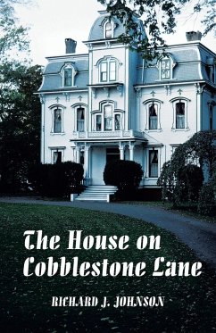 The House on Cobblestone Lane - Johnson, Richard J.