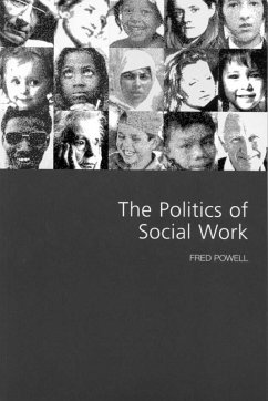 The Politics of Social Work (eBook, PDF) - Powell, Fred W