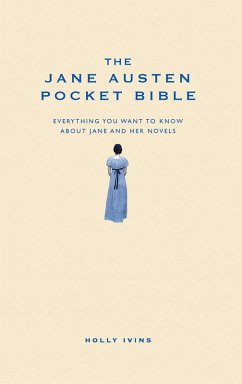 The Jane Austen Pocket Bible (eBook, ePUB) - Ivins, Holly