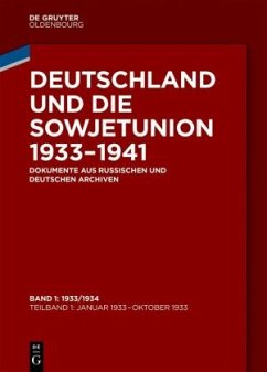 1933/1934, 2 Teile / Deutschland und die Sowjetunion 1933-1941 Band 1