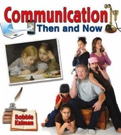 Communication Then and Now - Kalman, Bobbie