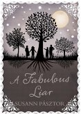 A Fabulous Liar (eBook, ePUB)