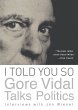 I Told You So: Gore Vidal Talks... - Bild 1