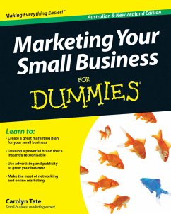 Marketing Your Small Business For Dummies, Australian and New Zeal (eBook, ePUB) - Tate, Carolyn