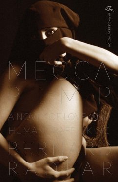 Mecca Pimp: A Novel of Love and Human Trafficking - Radfar, Bernard
