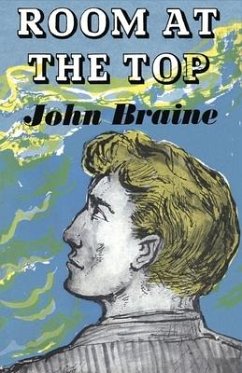 Room at the Top - Braine, John