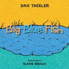 Big Blue Fish - Thieler, Dax