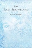 Last Snowflake (eBook, ePUB) Last Snowflake (eBook, ePUB)