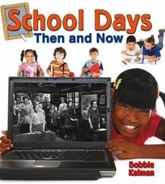 School Days Then and Now - Kalman, Bobbie