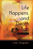 Life Happens, and Death Too (eBook, ePUB)