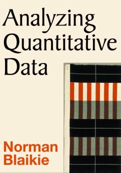 Analyzing Quantitative Data (eBook, PDF) - Blaikie, Norman