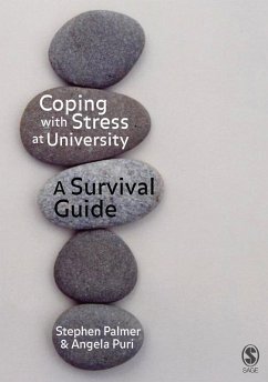 Coping with Stress at University (eBook, PDF) - Palmer, Stephen; Puri, Angela