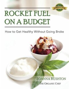 Rocket Fuel on a Budget - Rushton, Joanna