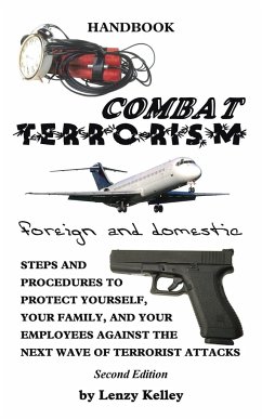 Combat Terrorism - Foreign and Domestic - Kelley, Lenzy