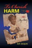 To Cherish Harm (eBook, ePUB)